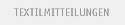 Textilmitteilungen