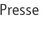 Presse